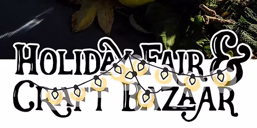 Holiday Fair & Craft Bazaar