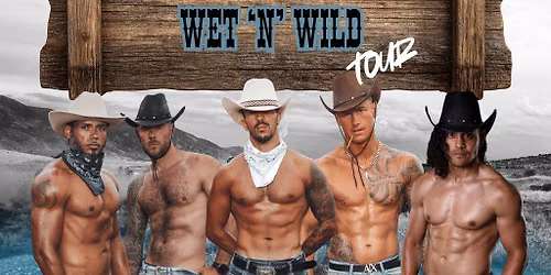 UK Pleasure boys Wet & Wild Tour Banbury