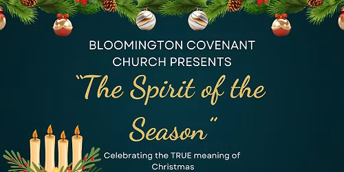 "The Spirit of the Season:" A Festival Christmas Concert