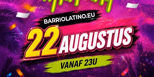 BARRIO LATINO AFTER PARTY