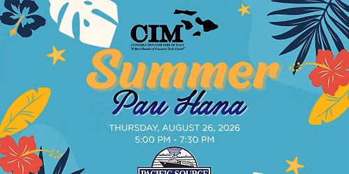 August CIM Pau Hana