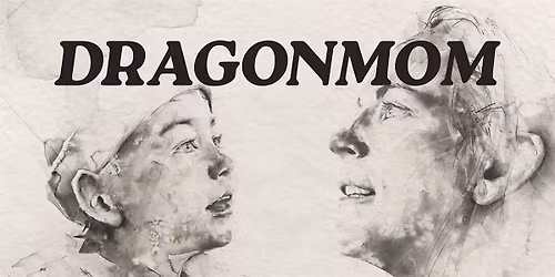 Dragon Mom - Film Screening + Q&A