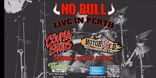 Perth Valley Social: No Bull Coupla Studs & MotorV8ed LIVE!