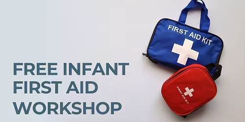 Free Infant CPR\/First Aid Workshop