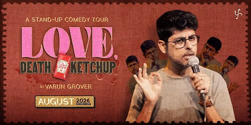 Love, Death & Ketchup by Varun Grover
