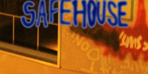 SAFEHOUSE Premiere