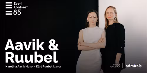 Klaveriduo Karolina Aavik \u2013 K\u00e4rt Ruubel