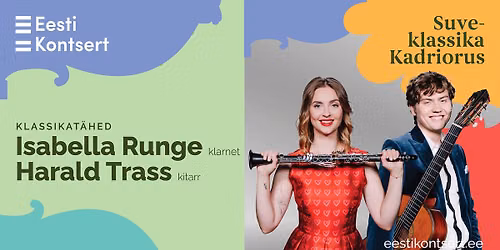 Suveklassika Kadriorus. Isabella Runge ja Harald Trass