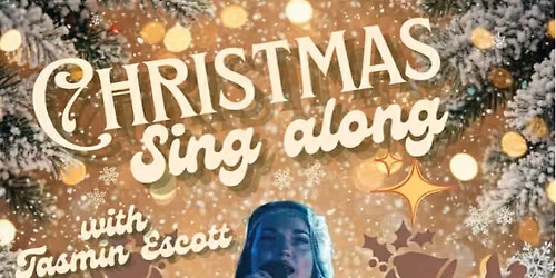Christmas Eve Sing Along with Tasmin Escott