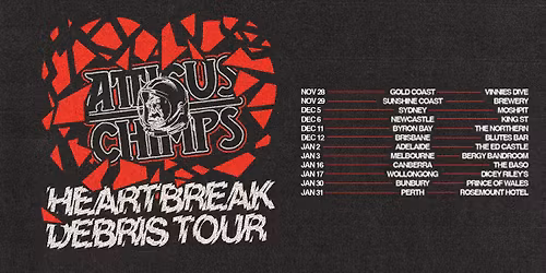 Atticus Chimps Heartbreak Debris Tour - Gold Coast with Lipline and Super Fun Down Under