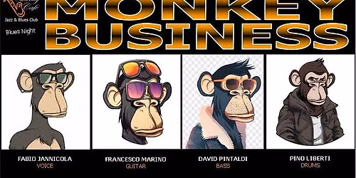 MONKEY BUSINESS | BluesNight
