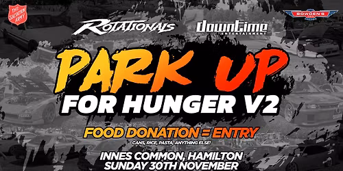 Park Up For Hunger V2: Rotationals X Downtime Entertainment