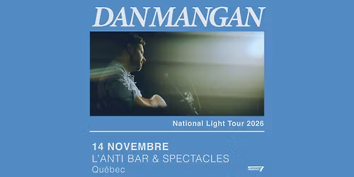 Dan Mangan \/\/ Samedi 14 novembre 2026  \/\/ L'Anti Bar & Spectacles
