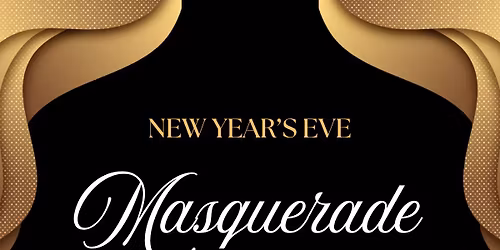 New Year\u2019s Eve Masquerade Ball