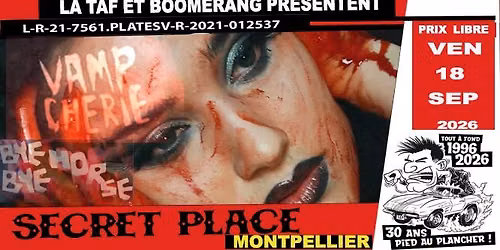 LA TAF & BOOMERANG pr\u00e9sentent VAMP CHERIE + BYE BYE HORSE 19H00 PRIX LIBRE