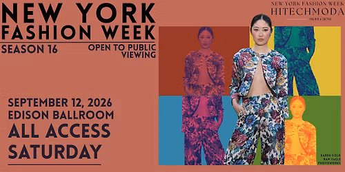 ALL ACCESS GA Saturday September 12, 2026 New York Fashion Week