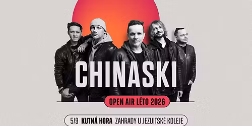 CHINASKI Open Air l\u00e9to 2026 | Kutn\u00e1 Hora 