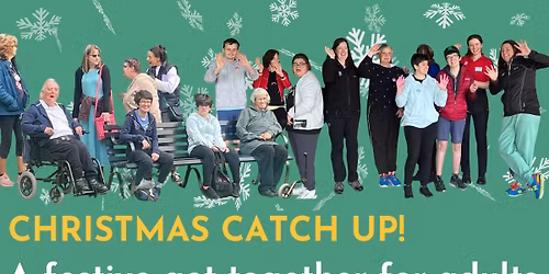 Christmas Catch Up: Social Event for Adults