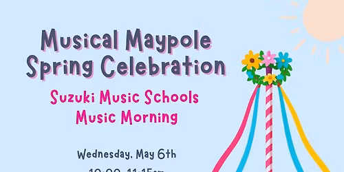 Early Childhood May Day Celebration