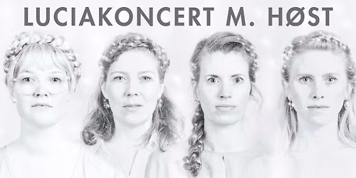 Luciakoncert m. vokalgruppen H\u00d8ST