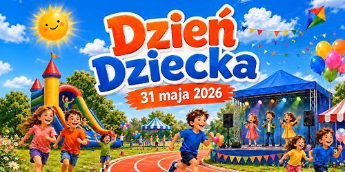 \ud83c\udf88 Dzie\u0144 Dziecka z MOK Zawiercie i Promar Run ju\u017c 31 maja! \ud83c\udf88