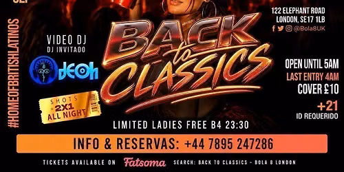 BACK TO CLASSICS \u2013 Old School Reggaeton & Latin Party | London