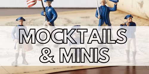 America 250: Mocktails & Minis, Ages 13+