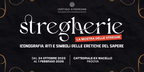 Stregherie: La mostra delle streghe. Iconografia, riti e simboli delle eretiche del sapere
