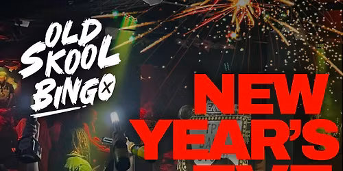 Old Skool Bingo Wednesday 31st Dec NYE Manchester