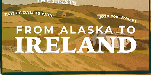From Alaska to Ireland