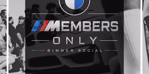 Members Only | Bimmer Social - November 14, 2026 - 2pm to 7pm