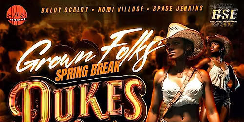 Grown Folks Spring Break _ Dukes & Boots Concert