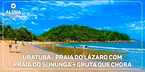 DOMINGO - Ubatuba\/SP - Praia do Lazaro com Gruta que Chora + Praia da Sununga \u2022 Aloha Travel