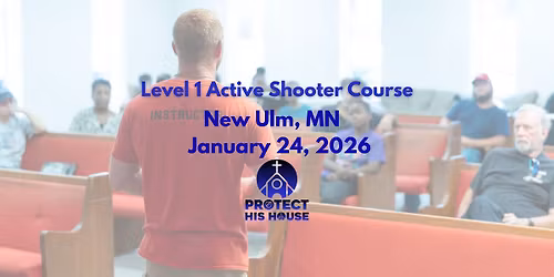 Active Shooter Awareness - Level 1: New Ulm, Mn 9AM-12PM