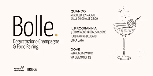 Bolle Night \u2014 Degustazione Champagne & Food Pairing
