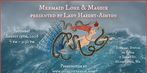 Mermaid Lore & Magick w\/ Lady Haight-Ashton