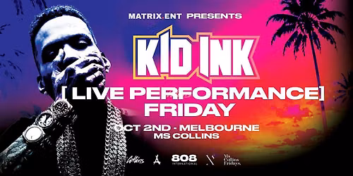 KID INK Melbourne 2026 | Live at Ms Collins Fridays