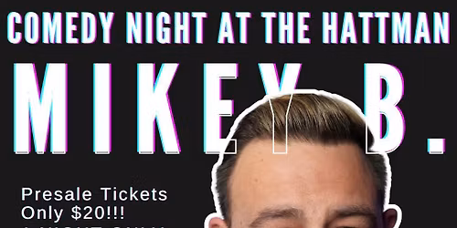 Mikey B Comedy Night