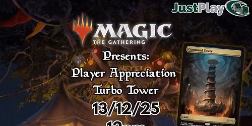 Magic Presents: Player Appreciation - Turbo Tower