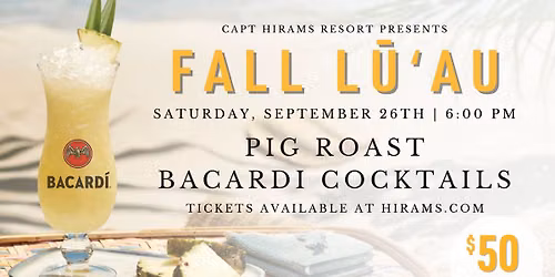 Fall L\u016b\u02bbau at Capt. Hiram\u2019s Resort ft Bacardi