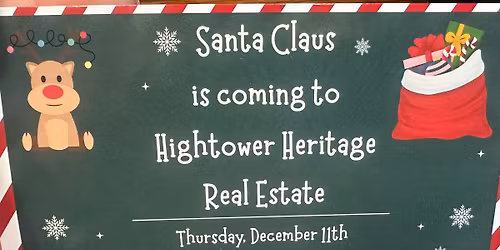 Santa Clause \ud83c\udf85 Is coming to Hightower Heritage Real Estate