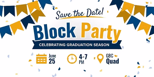 Block Party: Celebrating High School Graduates!