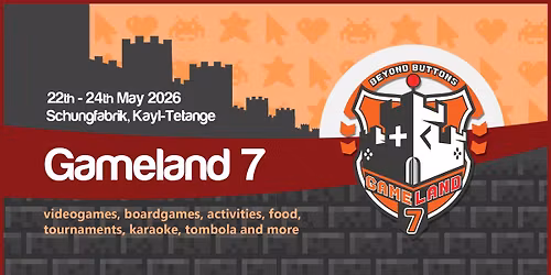 Gameland 7 \ud83d\udd79\ufe0f Beyond Buttons