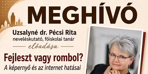 dr. P\u00e9csi Rita nevel\u00e9skutat\u00f3, f\u0151iskolai tan\u00e1r el\u0151ad\u00e1s