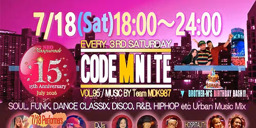 \ud83d\udc97\ud83d\udc9a\ud83d\udc9b7\/18(Sat) 18:00\u301cCode M Nite "Neo Masquerade 15th Anniversary\u201d\ud83d\udc9b\ud83d\udc9a\ud83d\udc97