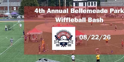 4th Annual Bellemeade Park Wiffleball Bash