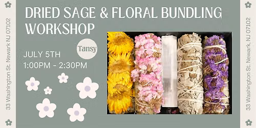 Dried Sage & Floral Bundling Workshop