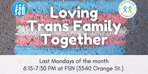 Loving Trans Family Together support group