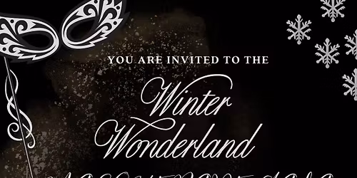 Winter Wonderland Masquerade Gala