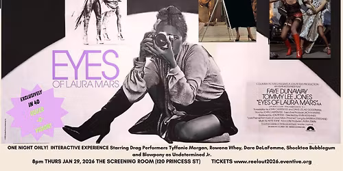 ReelOut Film Fest's Opening Gala: EYES OF LAURA MARS in 4D QUEER-O-VISION!